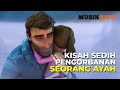 Capture de la vidéo Kisah Pengorbanan Seorang Ayah Kepada Anaknya 😭 Cerita Sedih Kartun