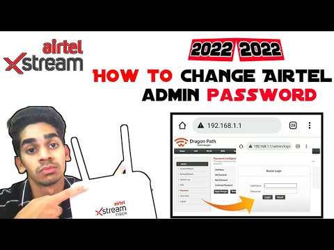 Airtel Xstream Fiber Admin Password Change kaise kare |airtel xstream fiber username and password