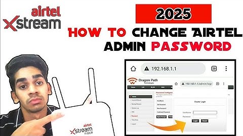 Airtel Xstream Fiber Admin Password Change kaise kare |airtel xstream fiber username and password