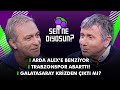 Sen Ne Diyosun | Galatasaray krizden çıktı mı? | Arda Alex’e benziyor | Trabzonspor abarttı!