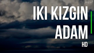 Iki Kizgin Adam 1976 - Hd Podcast Filmi Full İzle