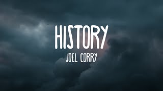 Joel Corry &amp; Becky Hill - HISTORY (Lyrics)