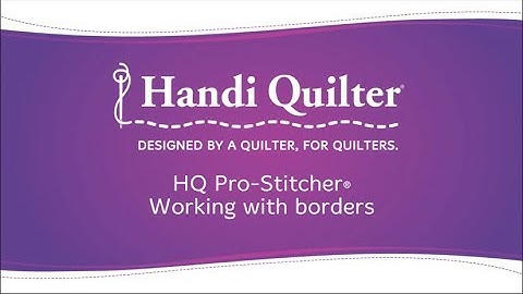 HQ Pro-Stitcher: Working with borders