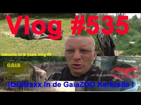 Vlog #535 Vakantie 2019 Vaals Vlog #5  ItzUltraxx In de GaiaZOO Kerkrade !