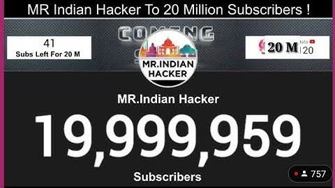 MR. INDIAN HACKER 20M LIVE COUNT SUBSCRIBER 😯💘💘❤️
