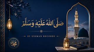 Salla Allahu Alaihi Wa Sallam ﷺ | Emotional Arabic Nasheed | Vocals Only | Ussman Records