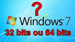 Como saber se seu Windows 7 é 32 bits ou 64 bits