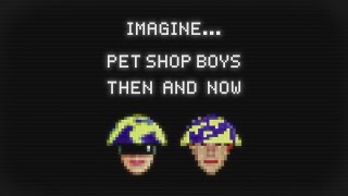 PET SHOP BOYS 🎤⚡🎹👓 IMAGINE...THEN AND NOW 🎬📺 NEW TV DOCUMENTARY (2024)