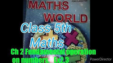 Class 5th Maths Ch2 Fundamental operation on numbers Ex 2.3 CBSE/PSEB/ NCERT BOARD