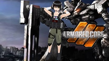 Armored Core Missions | VTuber Raven | Test New MT Model