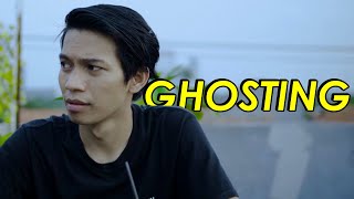 GHOSTING - Belum Siap Kehilangan