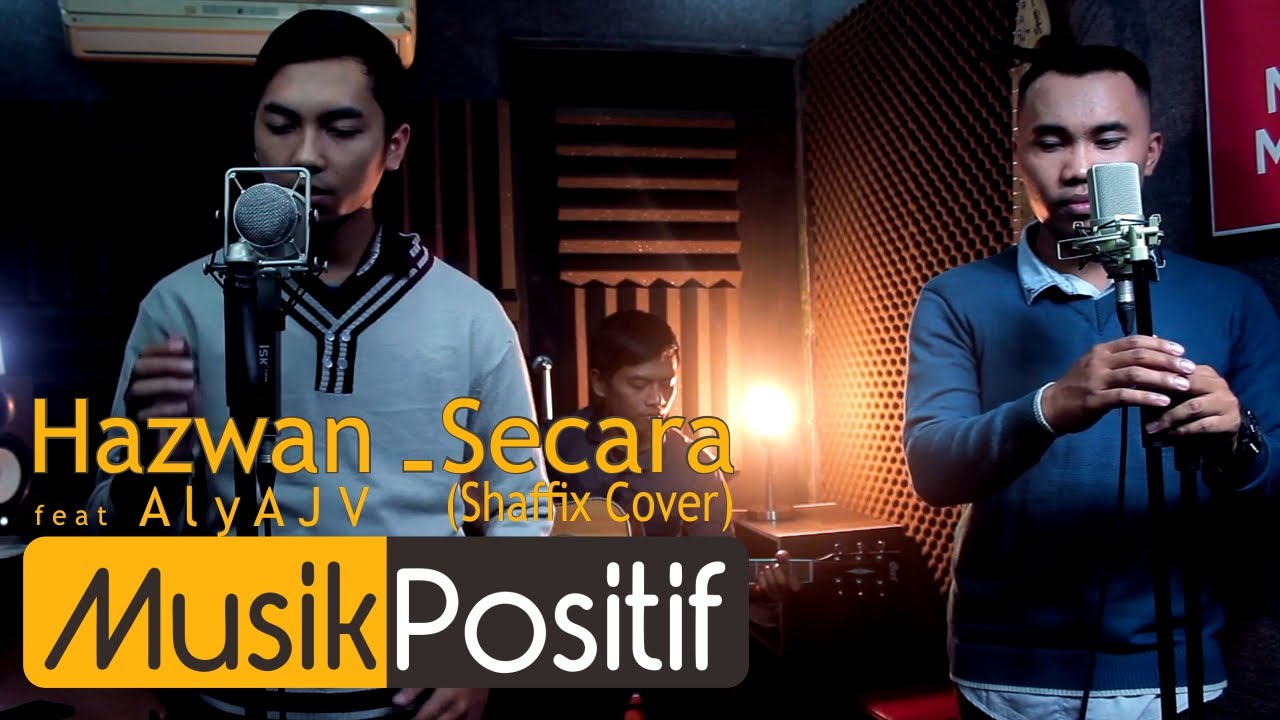 Hazwan feat Aly AJV  Secara Shaffix Cover  YouTube