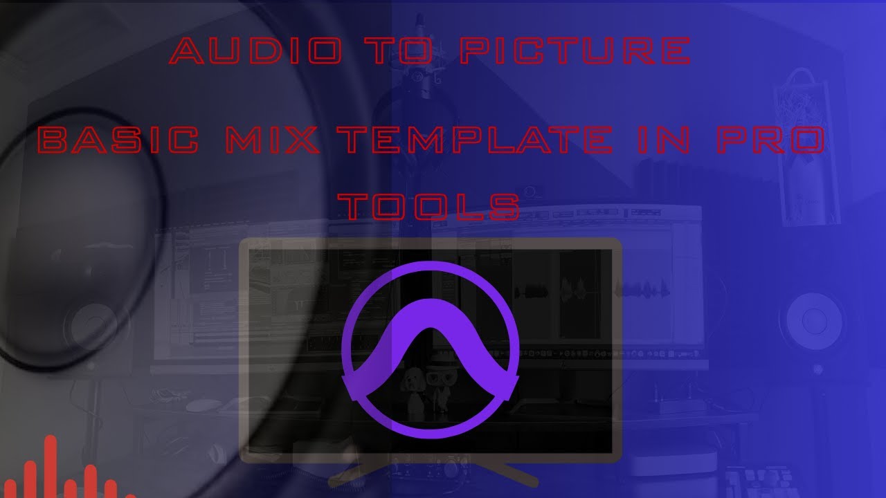 Basic Mix Template In Pro Tools