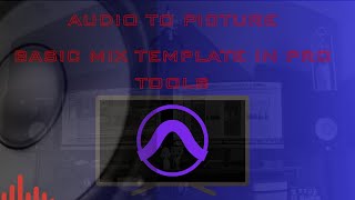 Basic Mix Template In Pro Tools