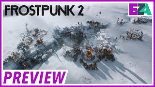 Frostpunk 2 Campaign Preview - Breaking the Ice