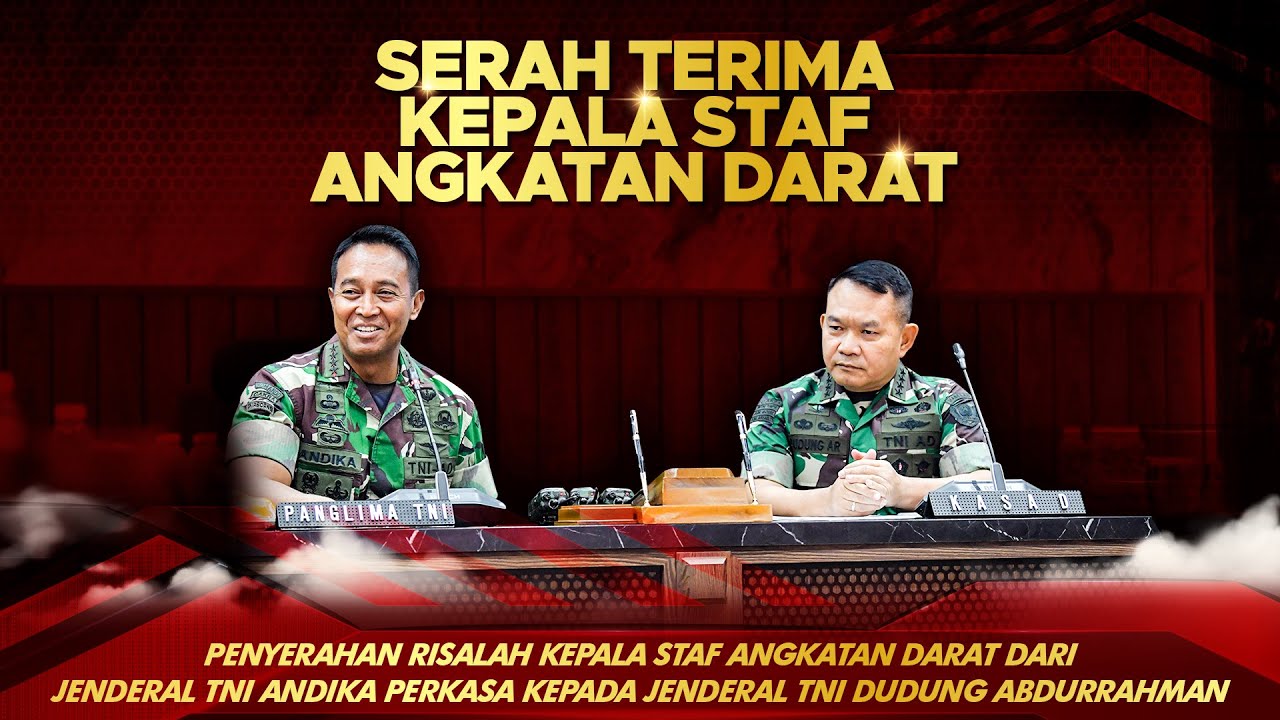 Penyerahan Risalah Kasad dari Jenderal TNI Andika Perkasa Kepada Jenderal TNI Dudung Abdurachman
