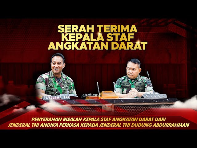 Penyerahan Risalah Kasad dari Jenderal TNI Andika Perkasa Kepada Jenderal TNI Dudung Abdurachman class=