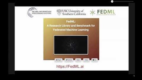 NeurIPS 2020 Contributed Talk - FedML: Federated Learning Research Library