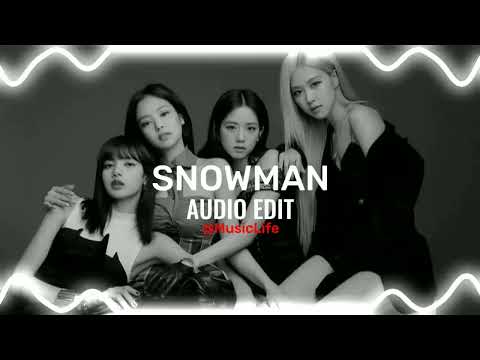 SNOWMAN-Sia [audio edit]