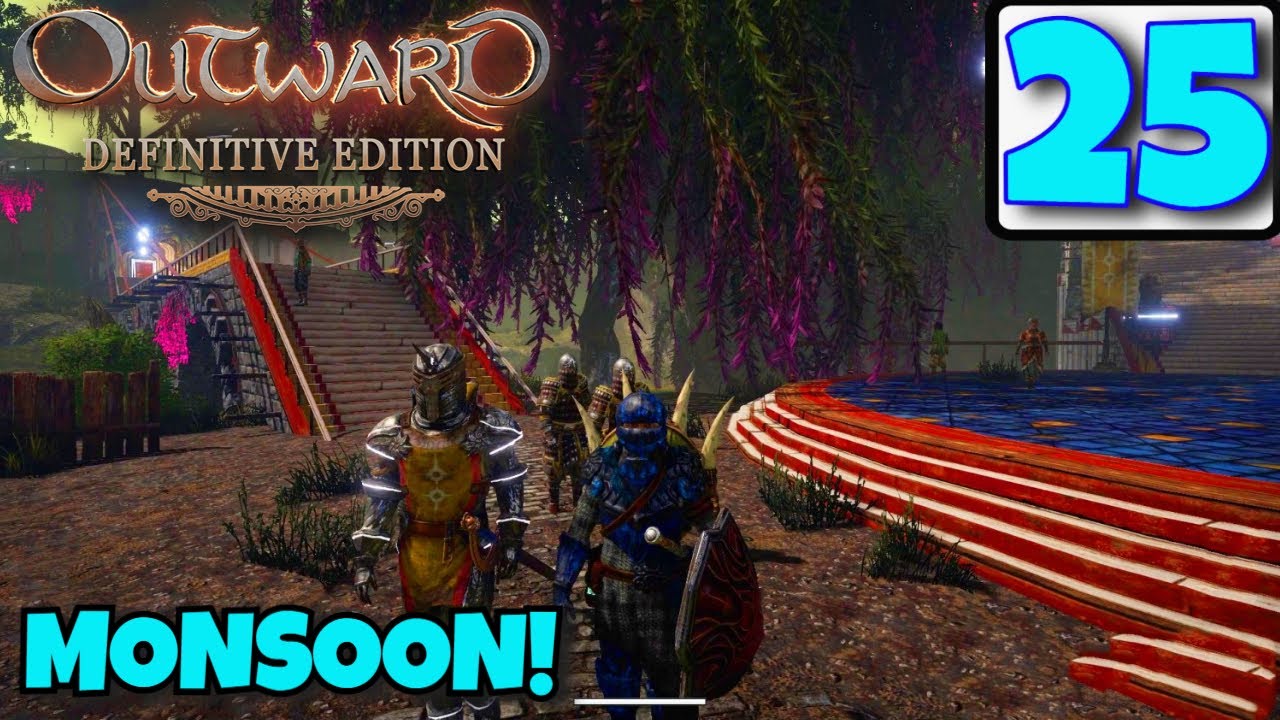 Outward Definitive Edition | MONSOON | EP25 | Walkthrough / Gameplay