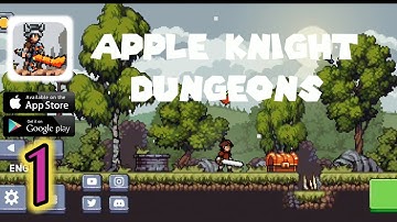 Apple knight Dungeons gameplay walkthrough part 1