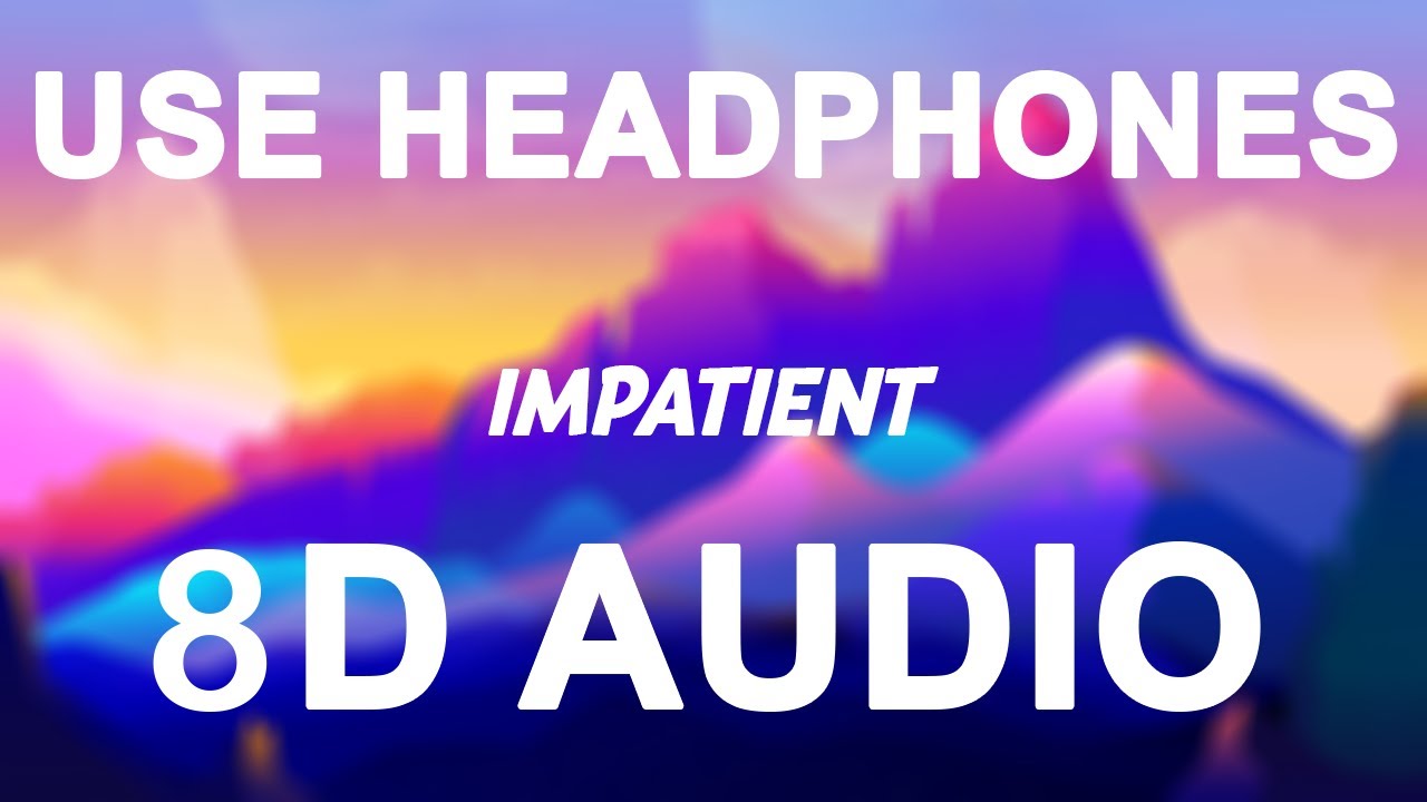 DDG & OG Parker - Impatient (8D AUDIO)