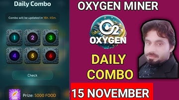 OXYGEN MINER DAILY COMBO 15 NOVEMBER | OXYGEN MINER DAILY CODE | OXYGEN MINER DAILY PUZZLE