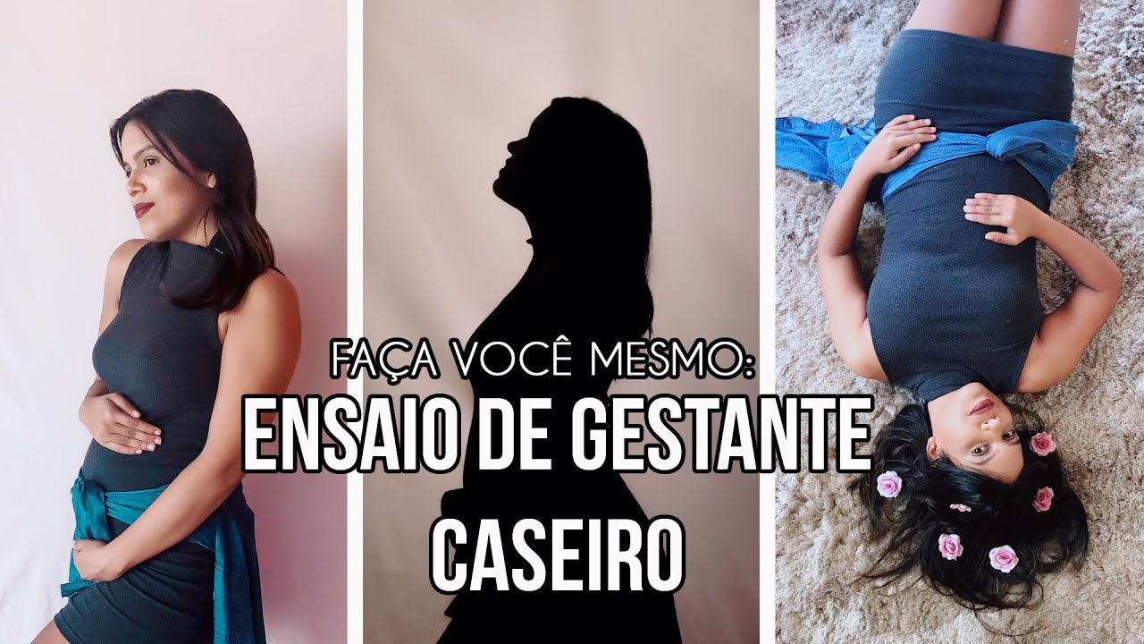 ENSAIO DE GESTANTE CASEIRO