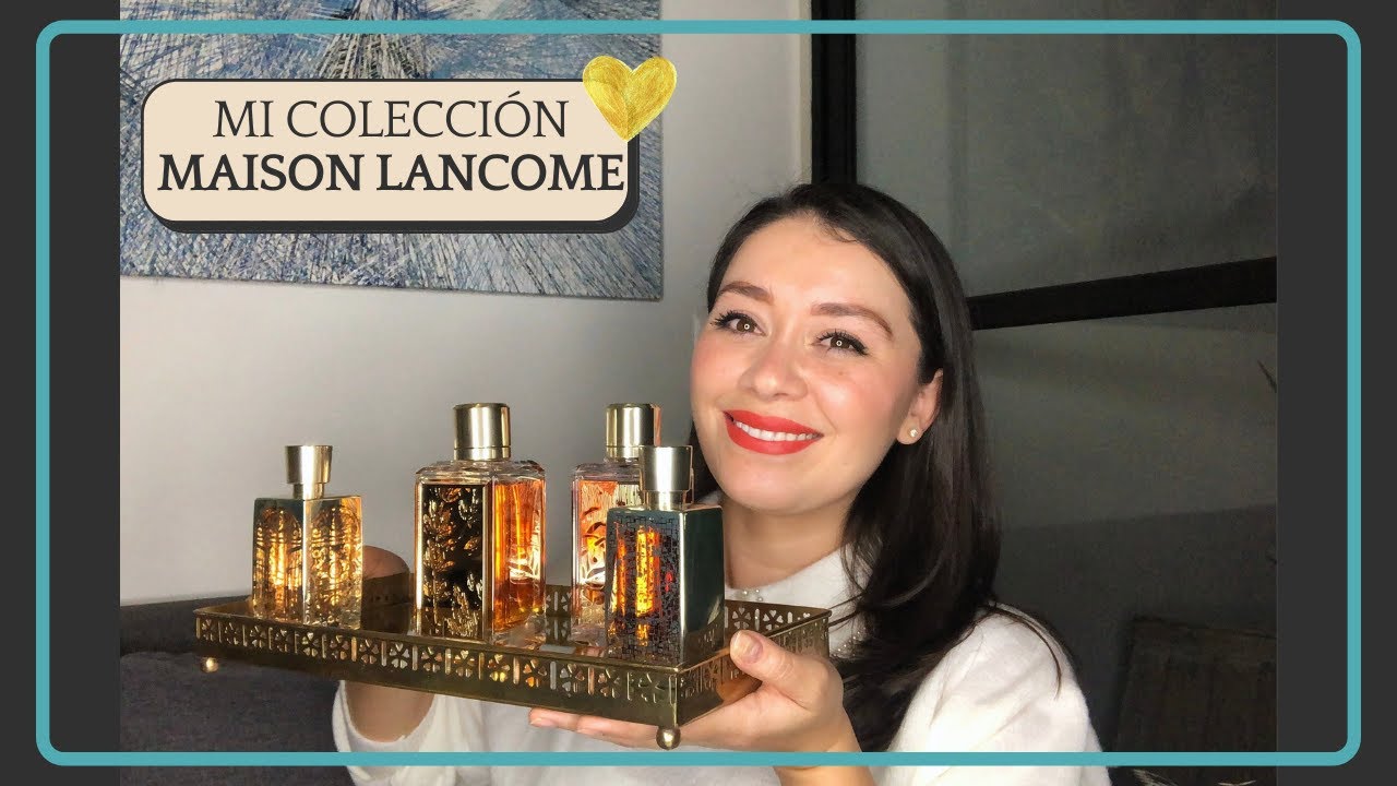 ❗️Mi COLECCIÓN❗️ de Perfumes MAISON LANCOME 🔥| My Lovely Perfumes | #perfumes #perfumecollection