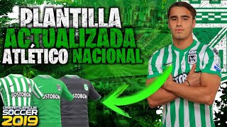 ️PLANTILLA ATLÉTICO NACIONAL 2022 (DLS19) ACTUALIZADA KITS Y JUGADORES/ CASTH DLS™️