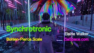 Synchrotronic (Bohlen-Pierce Scale) | Elaine Walker | Macrochip mini movie album