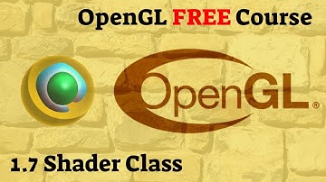 C++ OpenGL Episode 1.7 - Shader Class