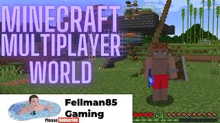 Minecraft - My mulitplayer world