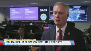 FBI ramps up election security efforts