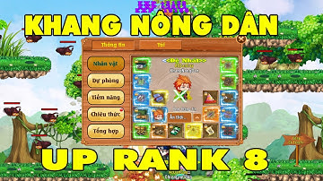 Làng Lá Phiêu Lưu Ký I Khang Nông Dân UP Rank 8...Show Rương Đồ Giá Trị..Chuẩn Bị Kết Thúc TOP