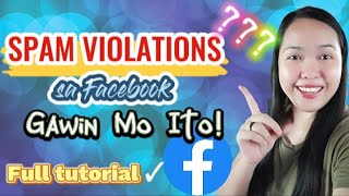 Paano Matanggal Ang Spam Violations Sa Facebook?
