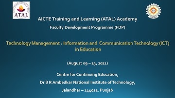 DAY-1 Online FDP on "Technology Management: Information and Communication Technology in Education"