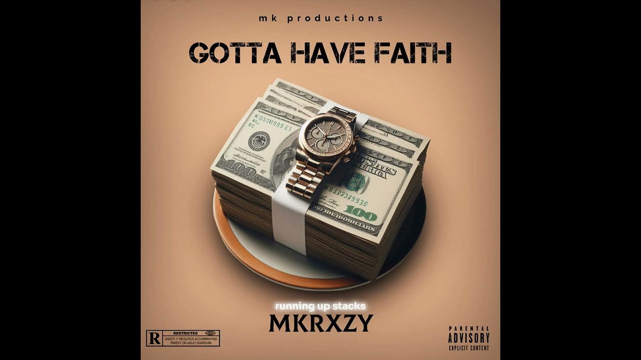 Gotta have Faith (Official Audio) YouTube