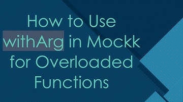 How to Use withArg in Mockk for Overloaded Functions