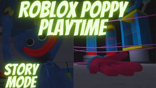 Roblox Poppy playtime story mode chapter 1 and 2