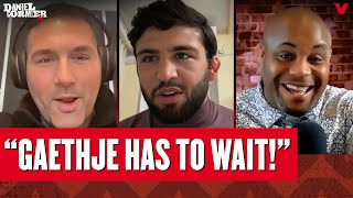 Arman Tsarukyan SHUTS DOWN Islam Makhachev fight plan: "Gaethje HAS TO WAIT! | Daniel Cormier TV