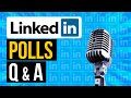 LinkedIn Polling - LinkedIn Polls Question and Answer Session