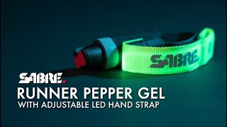 SABRE Runner Pepper Gel with Adjustable LED Hand Strap