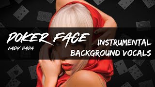 Lady Gaga - Poker Face (Instrumental With Background Vocals Version)