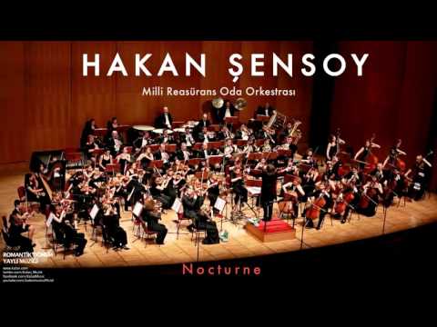 Hakan Şensoy- Nocturne [ Romantik Dönem Yaylı Müziği © 1999 Kalan Müzik ]