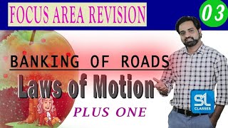 PLUS ONE I FOCUS AREA I REVISION I BANKING OF ROADS I LAWS OF MOTION I PART 3 Guide