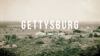Gettysburg: A History Traveler Series (Trailer)