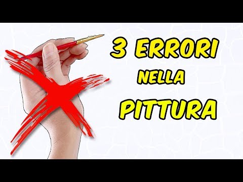 Fai anche tu questi Errori?! - Gli Errori da evitare in pittura - 1