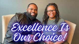 Choosing Excellence | Why It Matters To Us | The Thrive City Podcast