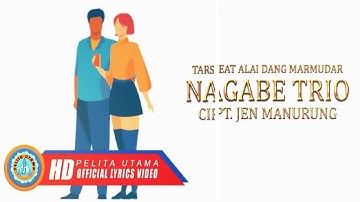 Nagabe Trio - TARSEAT ALAI DANG MARMUDAR || Lagu Batak Terpopuler (Official Lyrics Video)